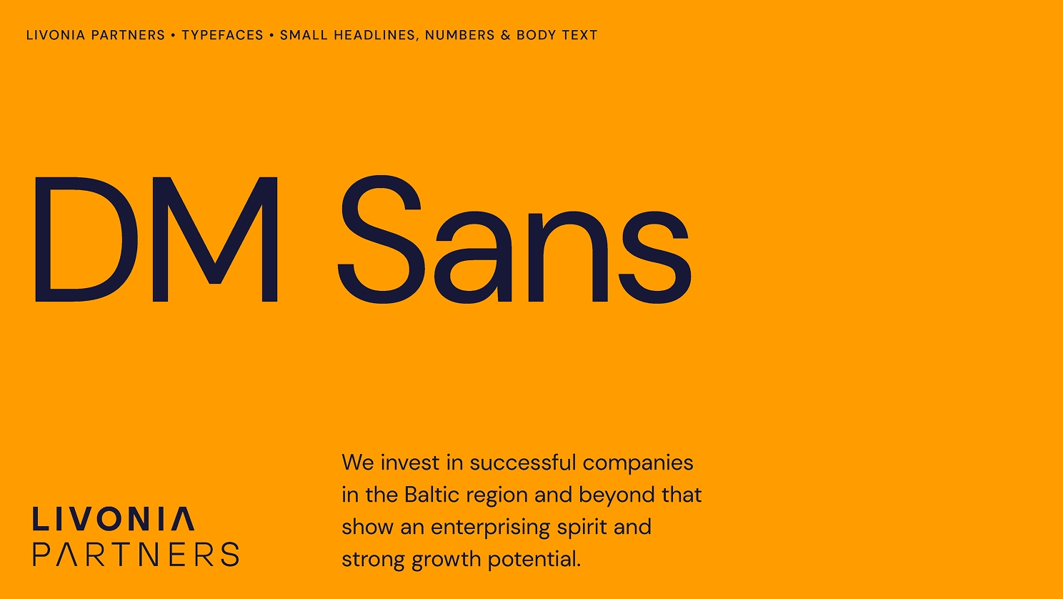 Livonia Partners brand slide showcasing DM Sans typeface for small headlines, numbers, and body text, with mission statement on investing in Baltic-region companies.
