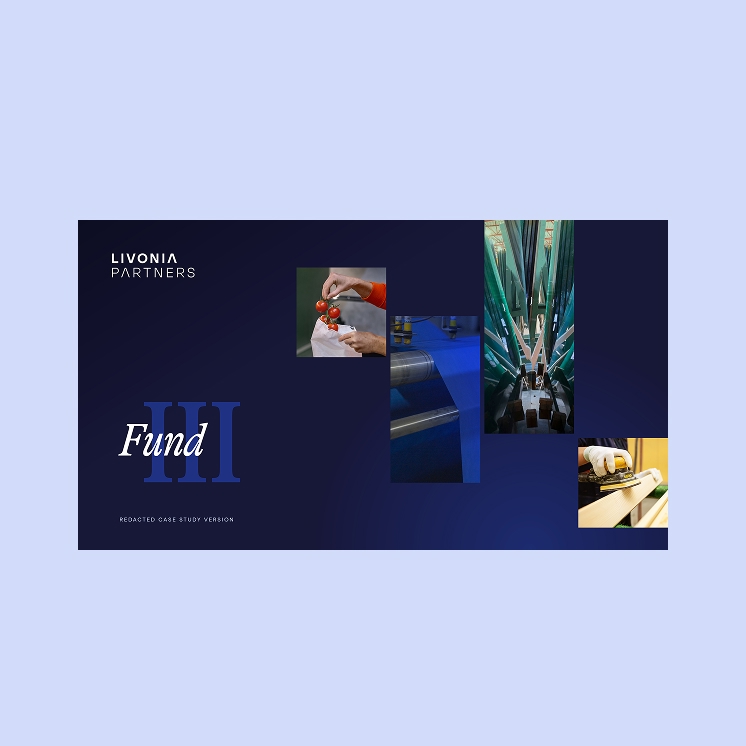 Livonia Partners Fund III case study cover with industrial and packaging imagery on a dark blue background, highlighting manufacturing-focused investments.